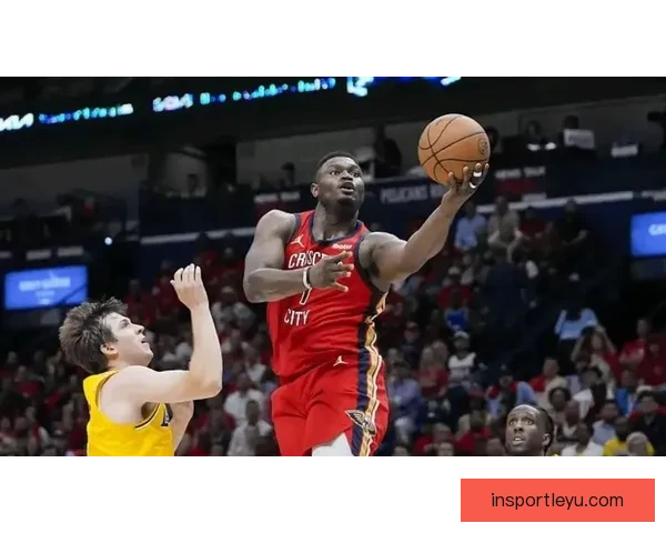 末节三分狂潮引爆全场杜伦30分10板率活塞横扫鹈鹕锡安21分难救主